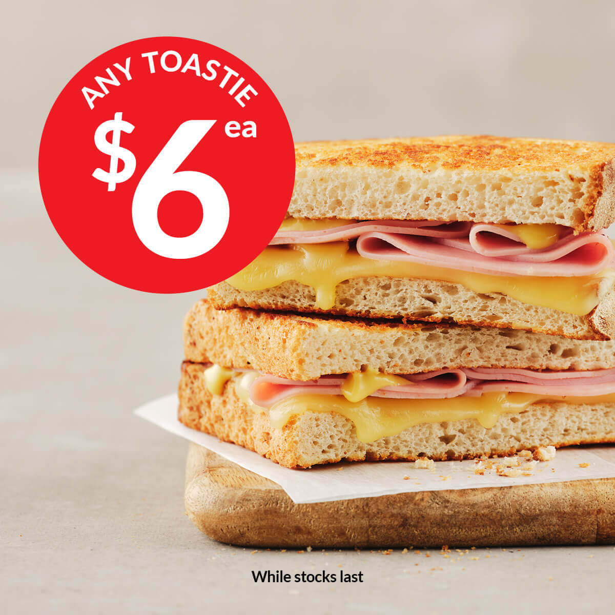 EAT Toasties $6 Each, in-store or in the OTR App