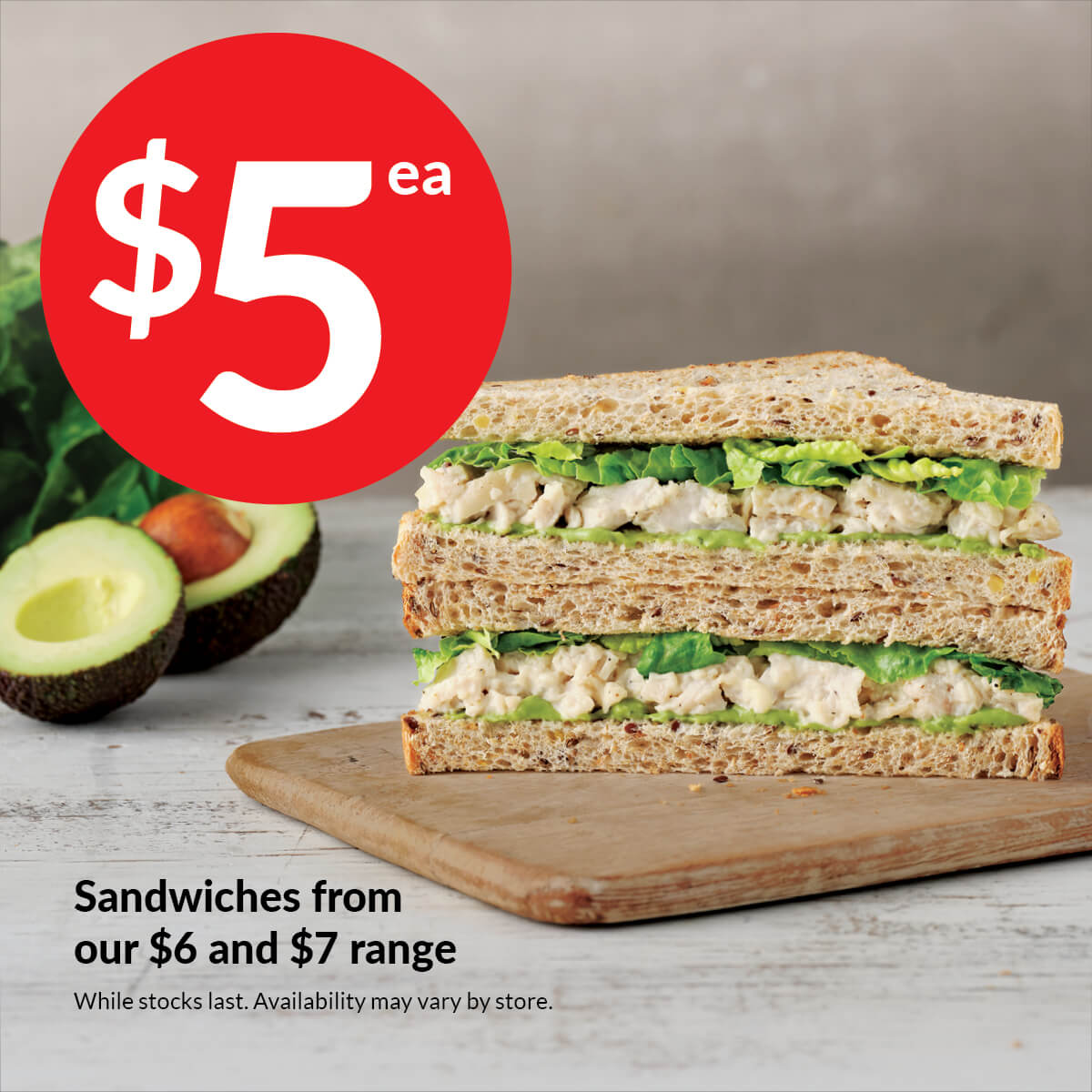 EAT $5 Sandwiches, everyday all day