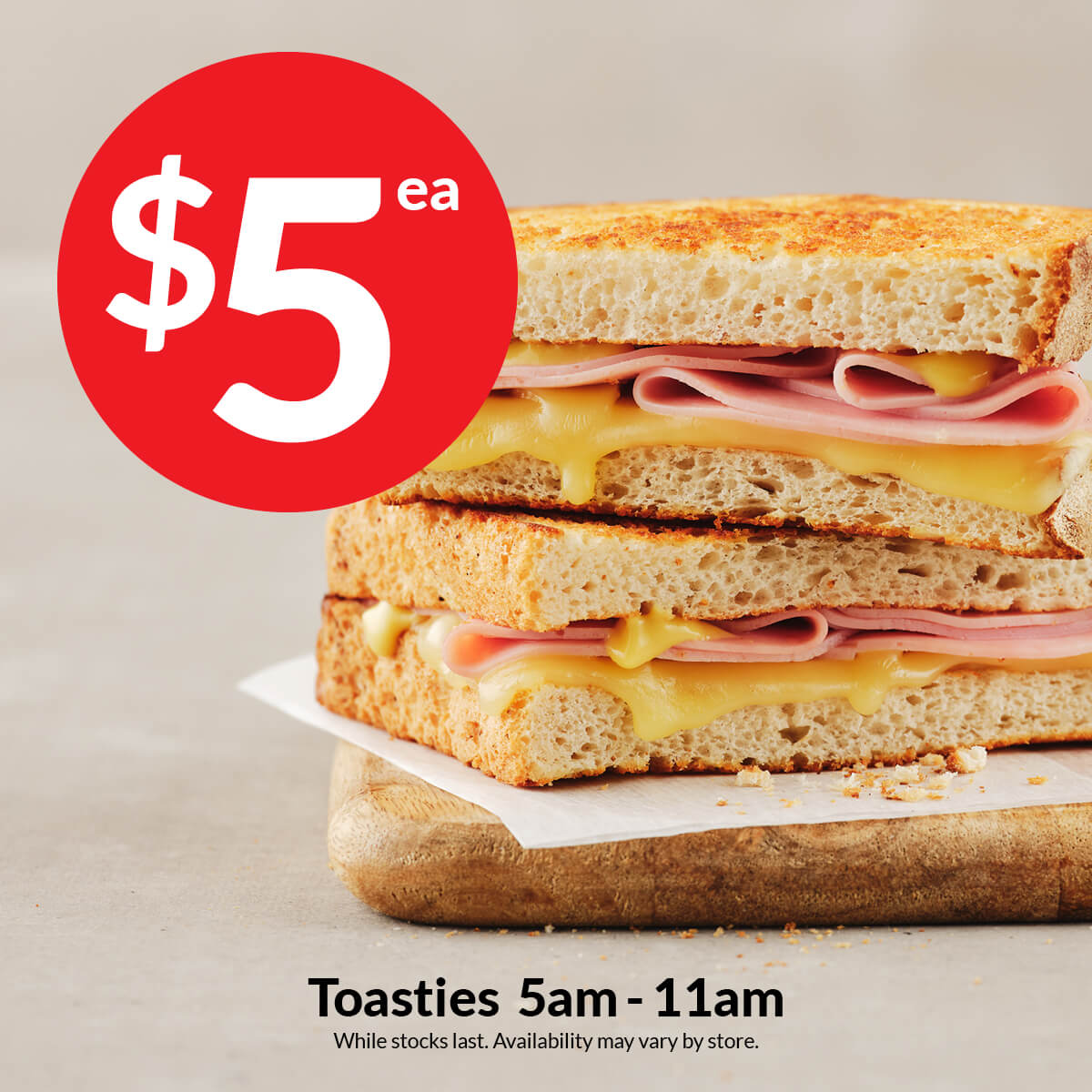 $5 EAT Toasties 5am-11am