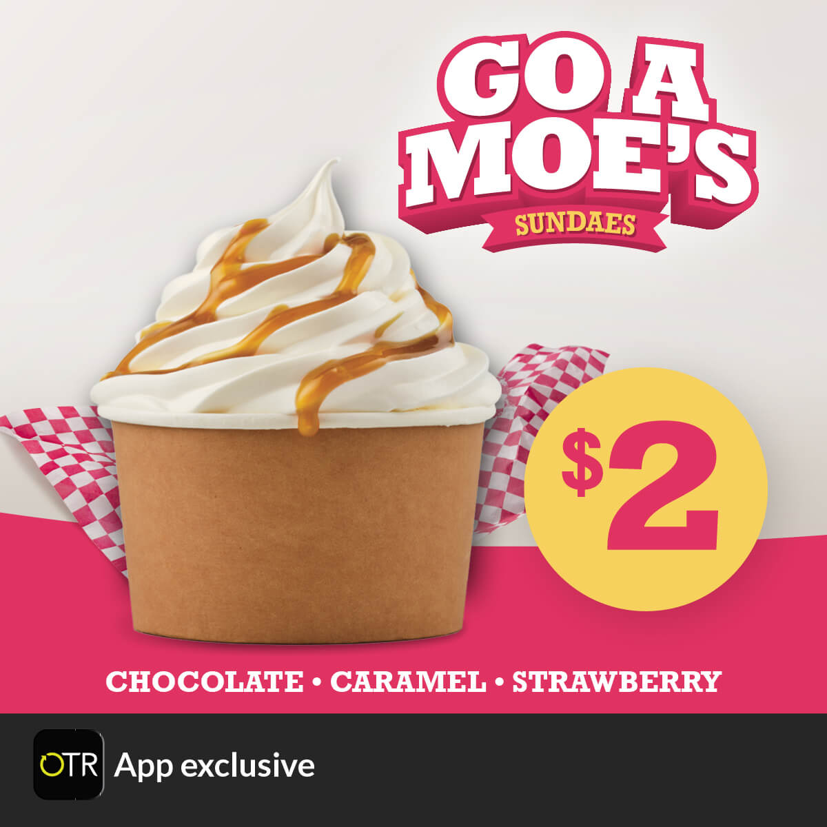 Moes $2 Sundaes - App Exclusive Offer